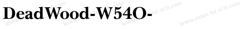 DeadWood-W54O字体转换
