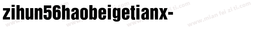 zihun56haobeigetianx字体转换
