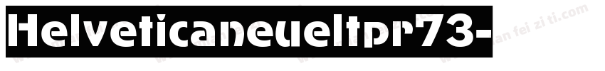 Helveticaneueltpr73字体转换
