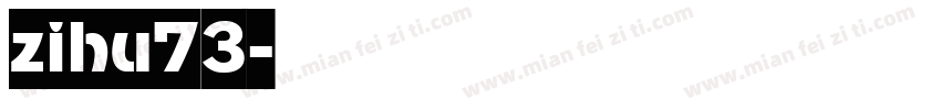 zihu73字体转换