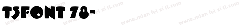 T3FONT_78字体转换