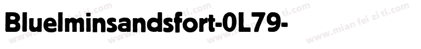 Bluelminsandsfort-0L79字体转换