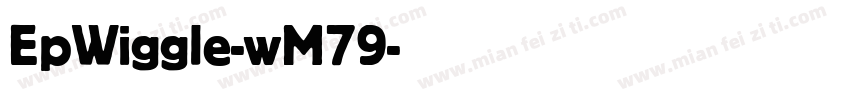 EpWiggle-wM79字体转换