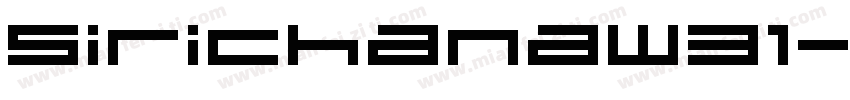 SirichanaW31字体转换