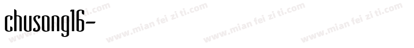 chusong16字体转换