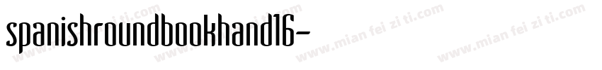 spanishroundbookhand16字体转换