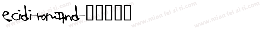 ecidi-romand字体转换