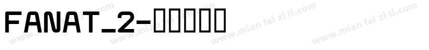 FANAT_2字体转换