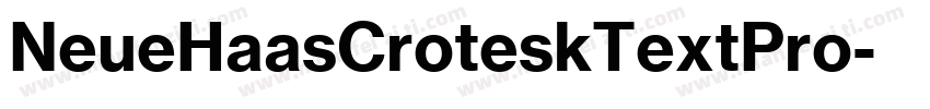 NeueHaasCroteskTextPro字体转换