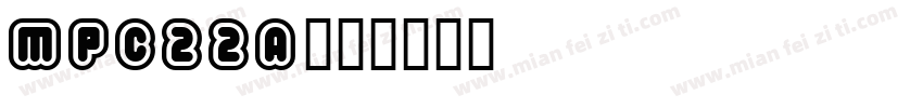 MPC22A字体转换