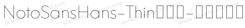 NotoSansHans-Thin转换器字体转换