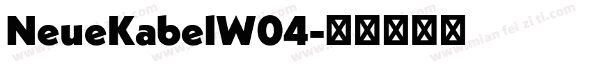 NeueKabelW04字体转换