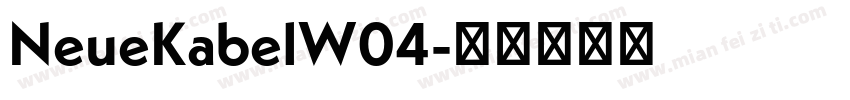 NeueKabelW04字体转换