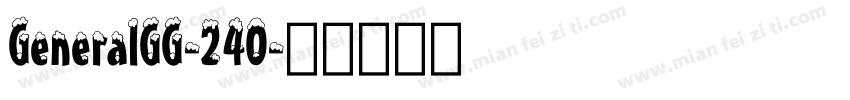 GeneralGG-240字体转换