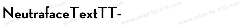 NeutrafaceTextTT字体转换