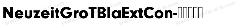 NeuzeitGroTBlaExtCon字体转换