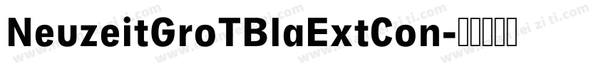 NeuzeitGroTBlaExtCon字体转换