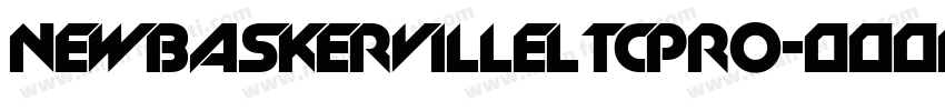 NewBaskervillelTCPro字体转换