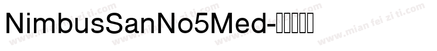 NimbusSanNo5Med字体转换