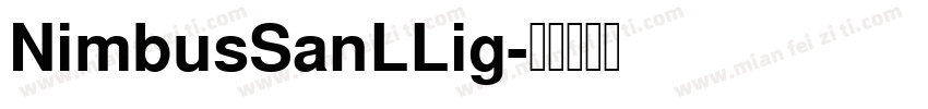 NimbusSanLLig字体转换
