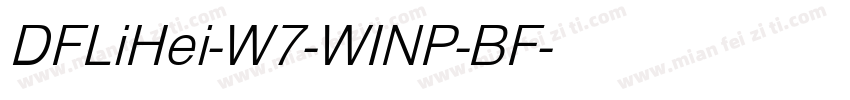 DFLiHei-W7-WINP-BF字体转换