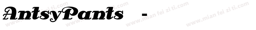 AntsyPants手机版字体转换