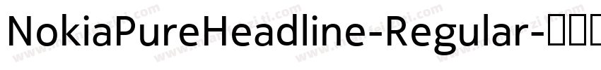 NokiaPureHeadline-Regular字体转换