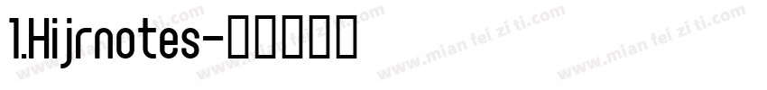 1.Hijrnotes字体转换