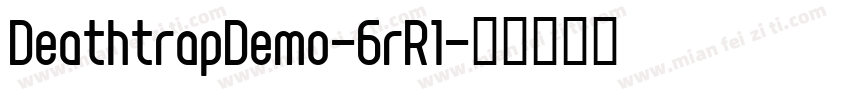 DeathtrapDemo-6rR1字体转换