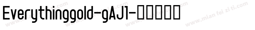 Everythinggold-gAJ1字体转换