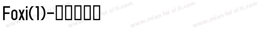 Foxi(1)字体转换