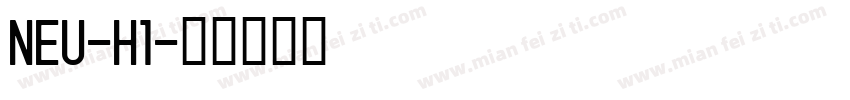 NEU-H1字体转换