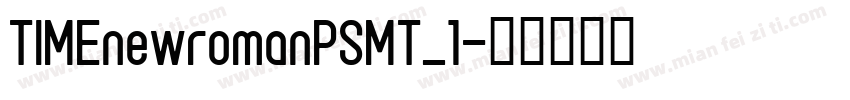 TIMEnewromanPSMT_1字体转换