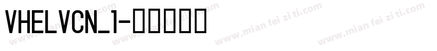 VHELVCN_1字体转换