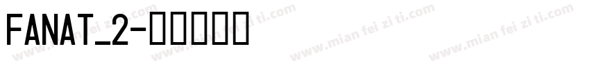 FANAT_2字体转换