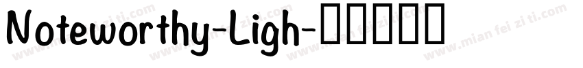 Noteworthy-Ligh字体转换