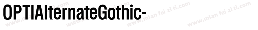 OPTIAlternateGothic字体转换