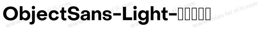 ObjectSans-Light字体转换