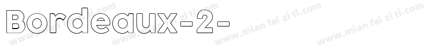 Bordeaux-2字体转换