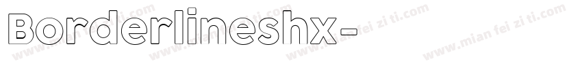 Borderlineshx字体转换
