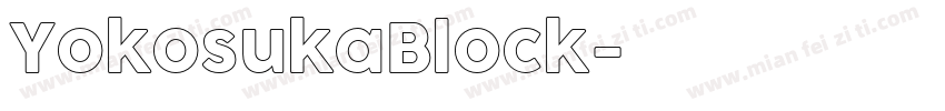 YokosukaBlock字体转换