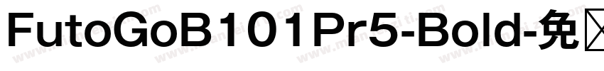 FutoGoB101Pr5-Bold字体转换