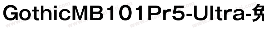 GothicMB101Pr5-Ultra字体转换
