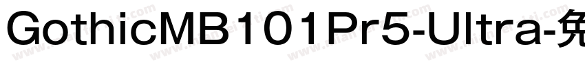 GothicMB101Pr5-Ultra字体转换