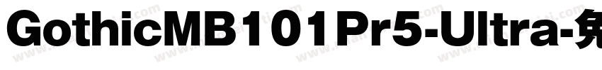 GothicMB101Pr5-Ultra字体转换