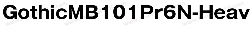 GothicMB101Pr6N-Heav字体转换