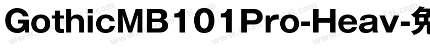 GothicMB101Pro-Heav字体转换