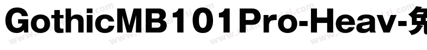 GothicMB101Pro-Heav字体转换