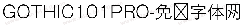 GOTHIC101PRO字体转换