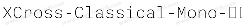 XCross-Classical-Mono字体转换